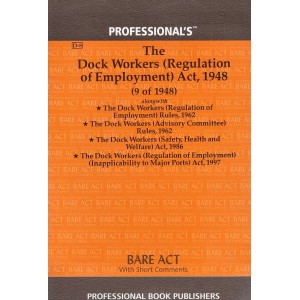 Professional's Bare Act on Dock Workers (Regulation of Employment) Act, 1948